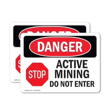 Signmission Active Mining Do Not Enter Danger Sign, Vinyl Decal, 10in W x 7in L, 2PK OS-2PACK-DS-D-710-L-2175